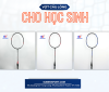 Mẫu vợt cầu lông giá rẻ cho học sinh