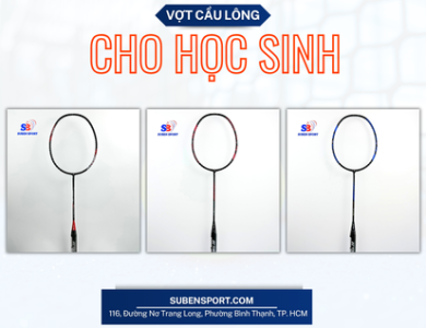 Mẫu vợt cầu lông giá rẻ cho học sinh