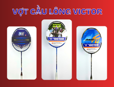 Vợt cầu lông Victor chính hãng 2026